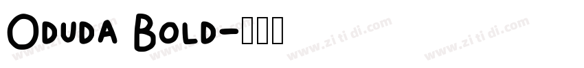Oduda Bold字体转换